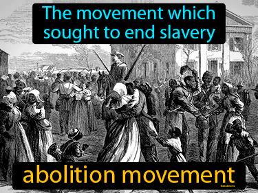 Abolition Movement Meaning