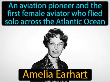 Amelia Earhart Meaning
