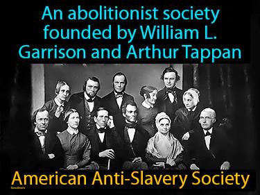American Anti-Slavery Society Meaning