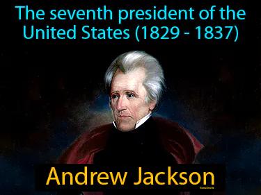 Andrew Jackson Meaning