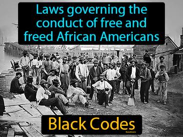 Black Codes Meaning