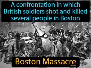 Boston Massacre Meaning