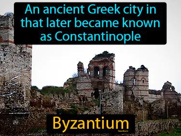 Byzantium Meaning