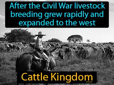 Cattle Kingdom Meaning