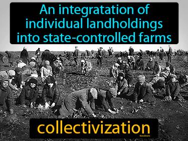 Collectivization Meaning