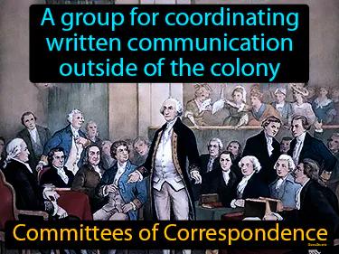 Committees Of Correspondence Meaning