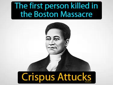 Crispus Attucks Meaning