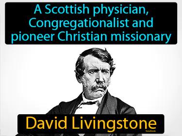 David Livingstone Meaning