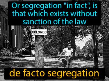 De Facto Segregation Meaning