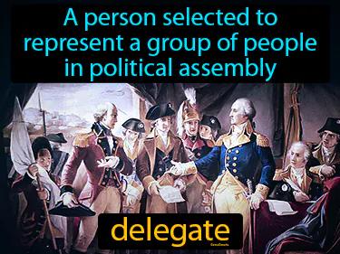 Delegate Meaning