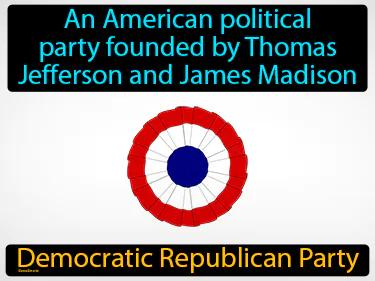 Democratic Republican Party Meaning
