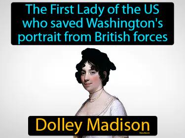 Dolley Madison Meaning