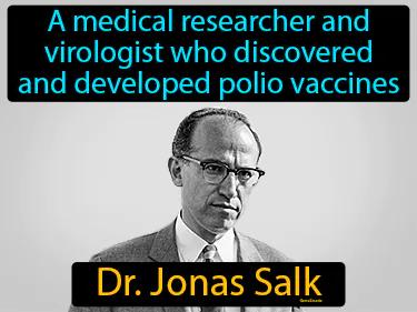 Dr Jonas Salk Meaning