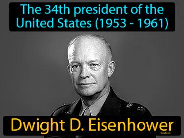 Dwight D Eisenhower Meaning