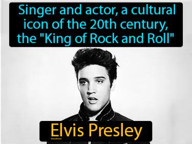 Elvis Presley Meaning