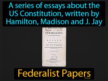 Federalist Papers Meaning