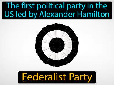 Federalist Party Meaning