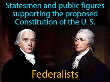 Federalists Meaning