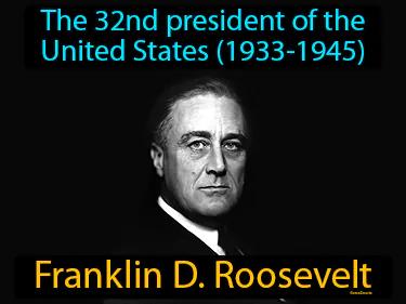 Franklin D Roosevelt Meaning