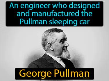 George Pullman Meaning