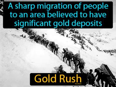 Gold Rush Meaning