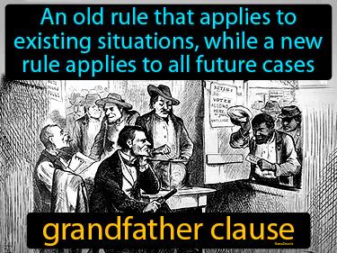 Grandfather Clause Meaning