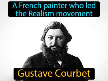 Gustave Courbet Meaning