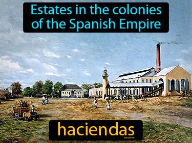 Haciendas Meaning