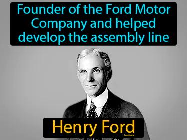 Henry Ford Meaning