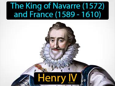 Henry IV Meaning