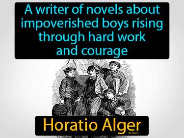 Horatio Alger Meaning
