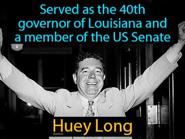 Huey Long Meaning