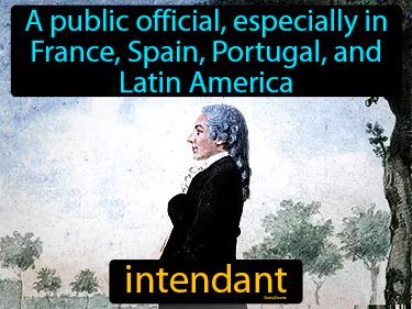 Intendant Meaning