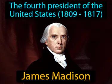 James Madison Meaning