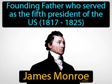James Monroe Meaning