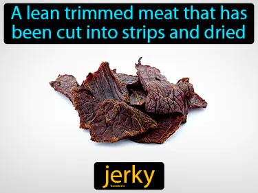 Jerky Meaning
