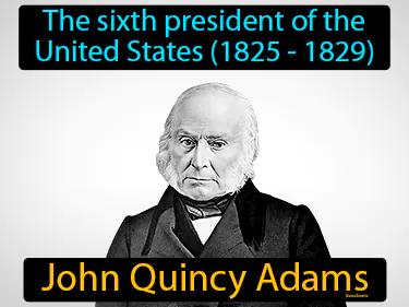 John Quincy Adams Meaning