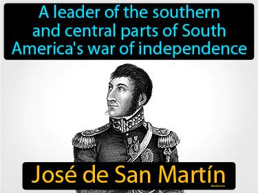 Jose De San Martin Meaning