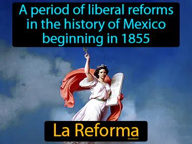 La Reforma Meaning