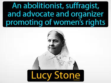Lucy Stone Meaning
