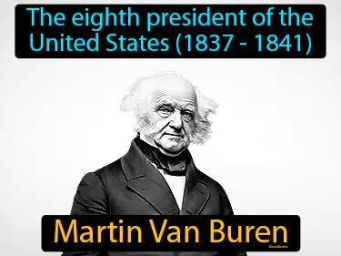 Martin Van Buren Meaning