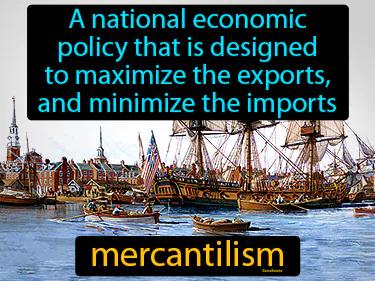 Mercantilism Meaning
