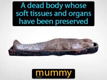 Mummy Meaning