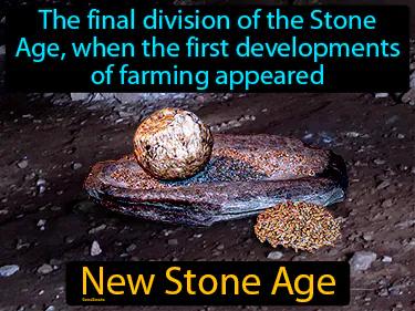 New Stone Age Meaning
