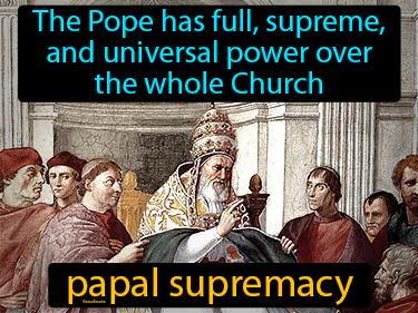 Papal Supremacy Meaning