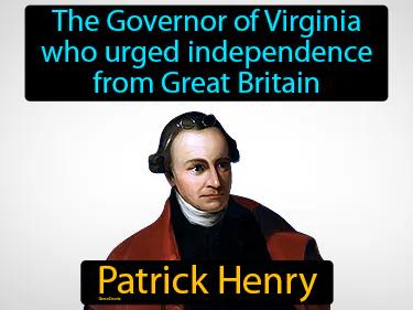 Patrick Henry Meaning