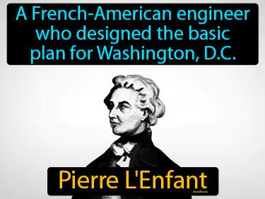 Pierre L Enfant Meaning