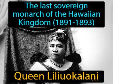 Queen Liliuokalani Meaning
