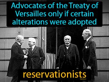 Reservationists Meaning