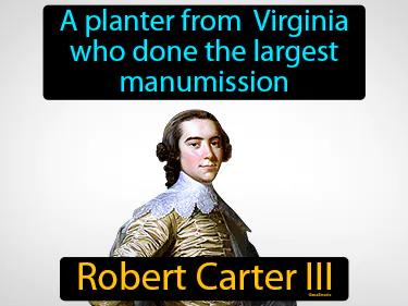 Robert Carter III Meaning